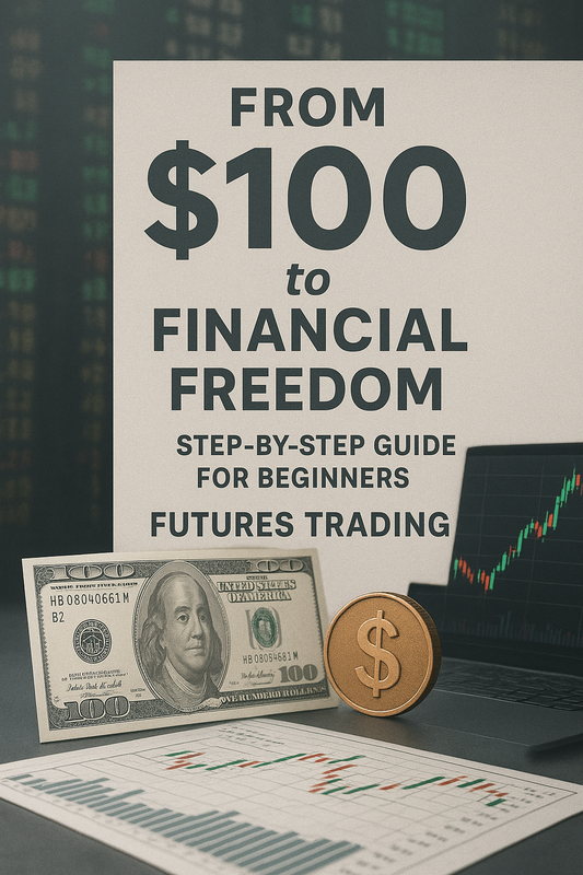 From $100 to Financial Freedom